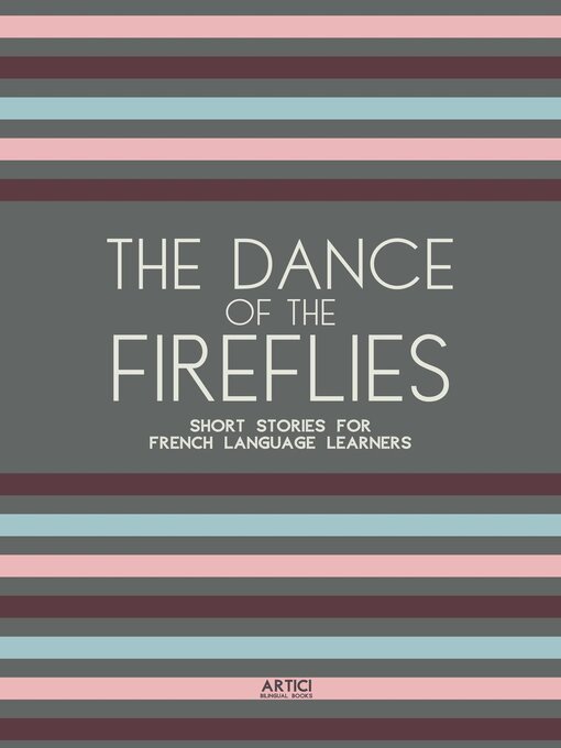 Title details for The Dance of the Fireflies by Artici Bilingual Books - Available